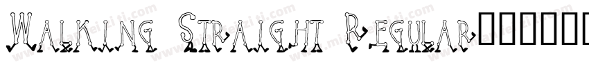 Walking Straight Regular字体转换